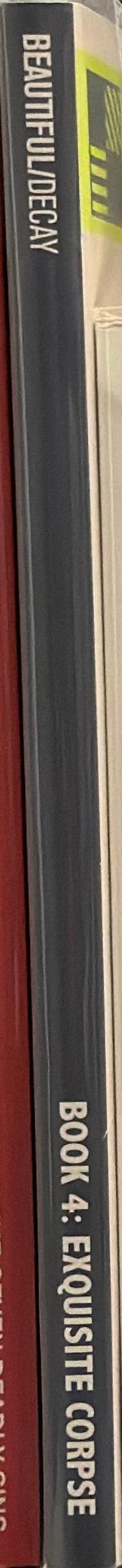Beautiful/decay : book 4 : exquisite corpse spine