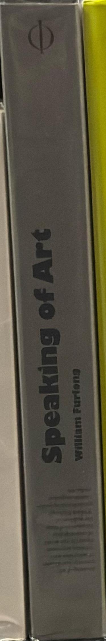 Speaking of art : four decades of art in conversation spine