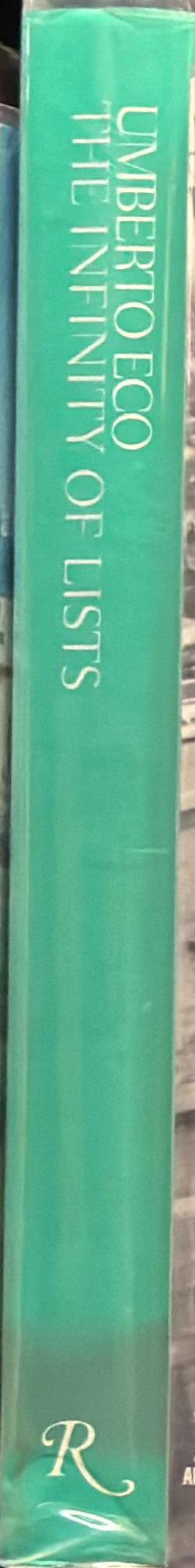 The infinity of lists / Umberto Eco ;  translation by Alastair McEwen spine