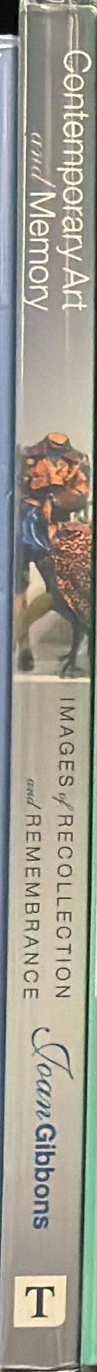 Contemporary art and memory : images of recollection and remembrance spine