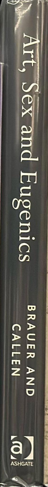 Art, sex and eugenics : corpus delecti spine