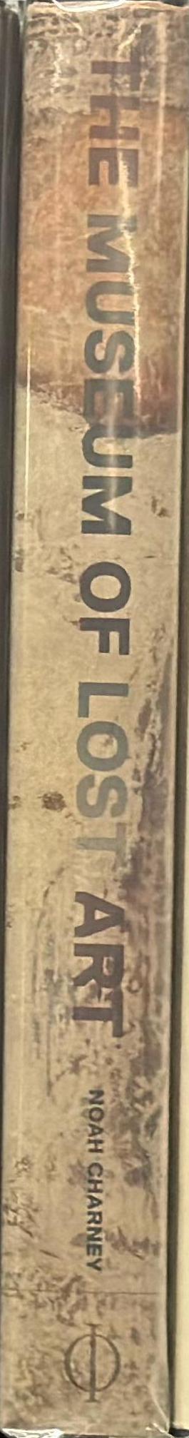 The museum of lost art / Noah Charney spine