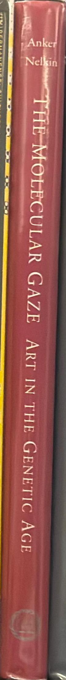 The molecular gaze : art in the genetic age spine