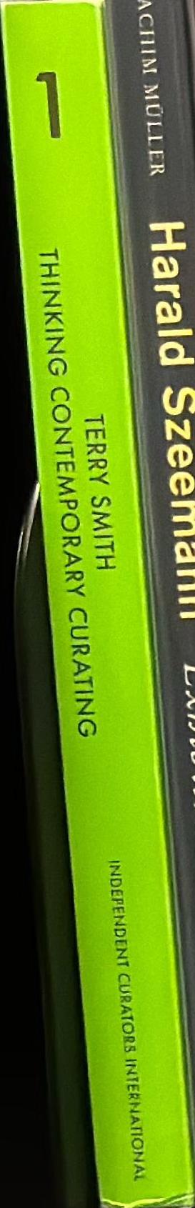Thinking contemporary curating /​ Terry Smith spine