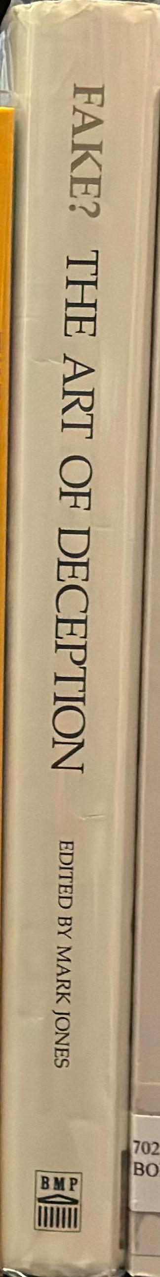 Fake? : the art of deception / Mark Jones spine