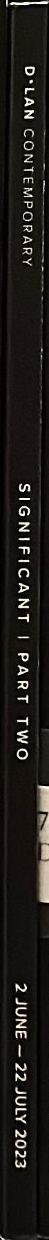Significant : part two : 2 June-22 July 2023 / D'lan Contemporary spine
