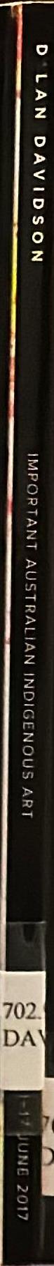 Annual catalogue of important Australian indigenous art [2017] / D'Lan Davidson ; in association with William Mora Galleries spine