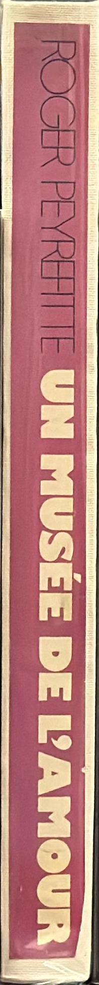 Un musee de l'amour / Roger Peyrefitte ; photographies, Marianne Haas spine