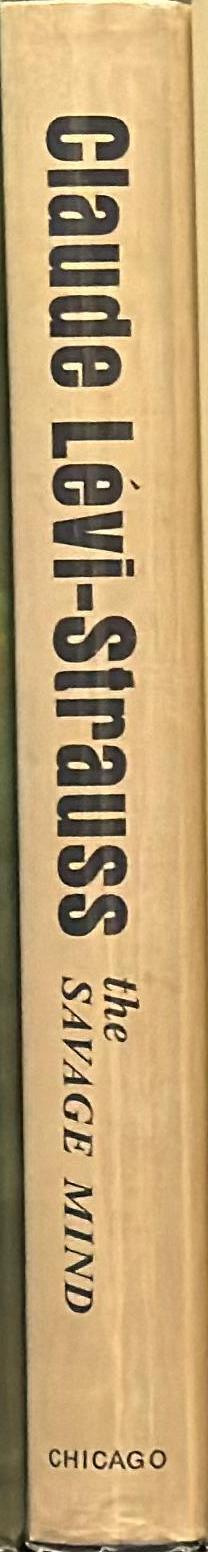 The savage mind = La Pensée sauvage spine