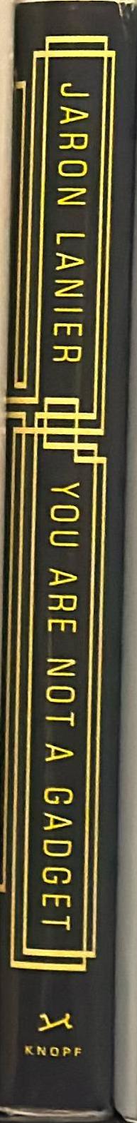 You are not a gadget : a manifesto spine