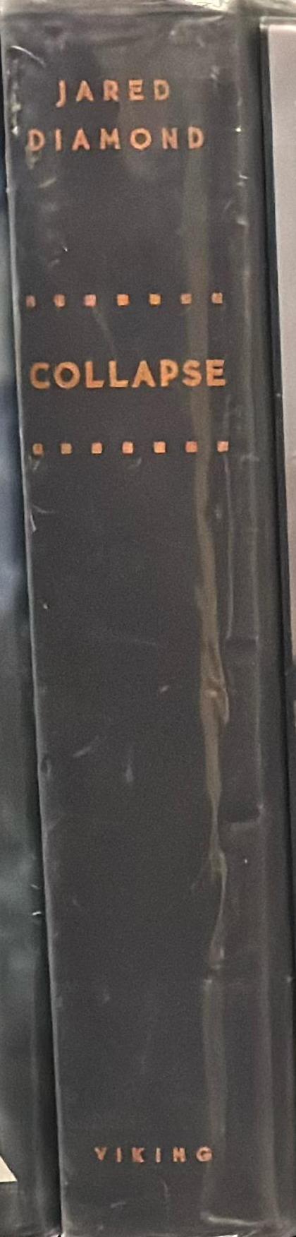 Collapse : how societies choose to fail or succeed spine