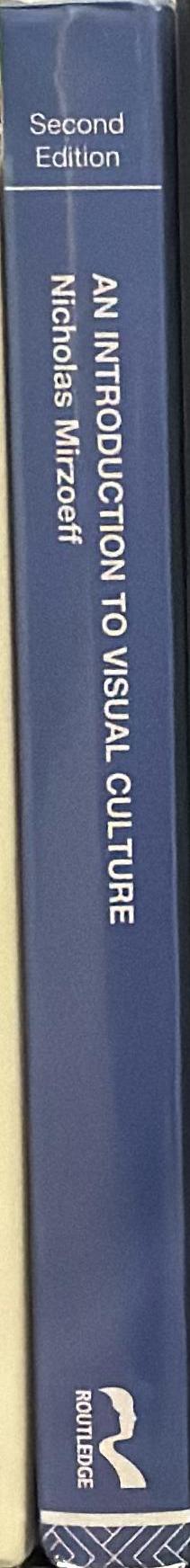 An introduction to visual culture /​ Nicholas Mirzoeff spine