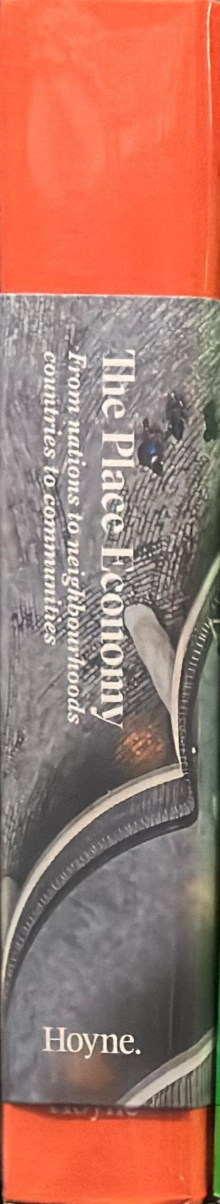 The place economy : volume 2 /​ [editor, creative director, writer, Andrew Hoyne] spine