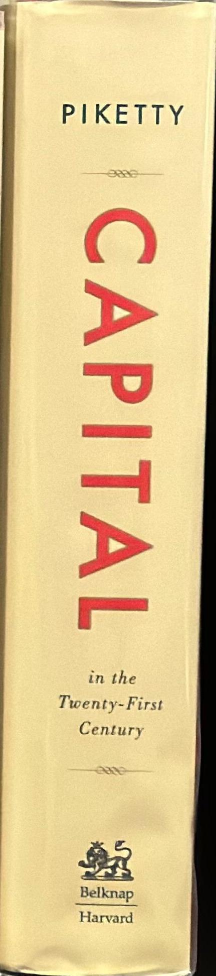 Capital in the twenty-first century / Thomas Piketty ; translated by Arthur Goldhammer spine