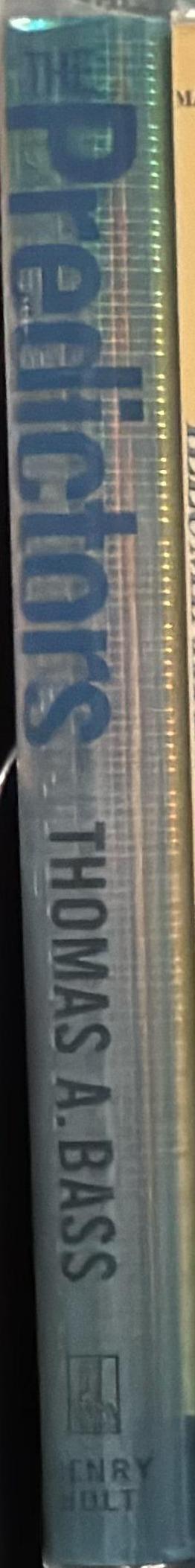 The predictors : Thomas A. Bass spine