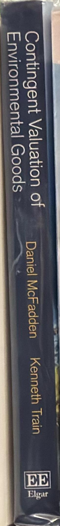 Contingent valuation of environmental goods : a comprehensive critique / edited by Daniel McFadden, Kenneth Train spine