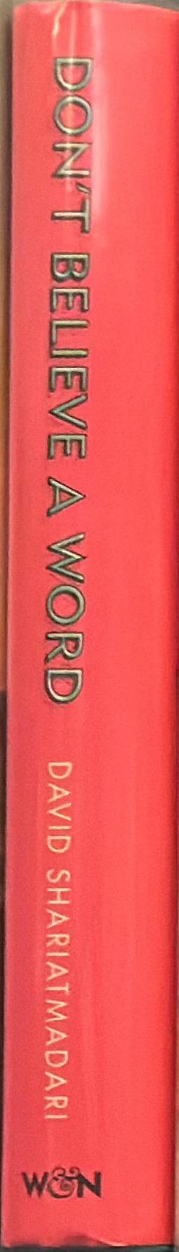 Don't believe a word : the surprising truth about language / David Shariatmadari spine