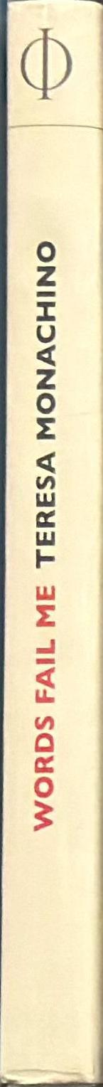 Words fail me / Teresa Monachino spine