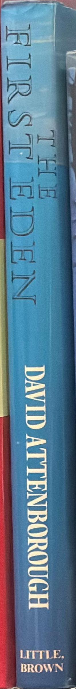 The first Eden : the Mediterranean world and man / David Attenborough spine