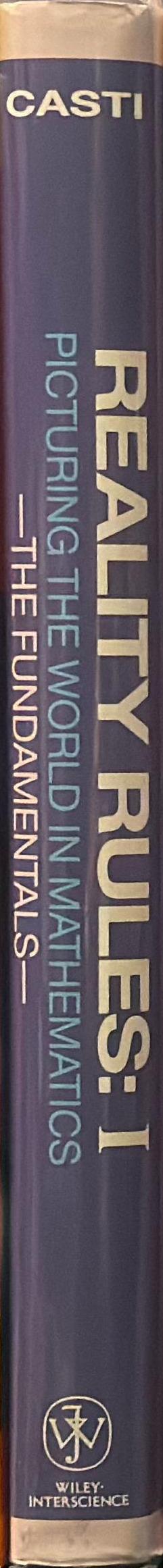 Reality rules I : picturing the world in mathematics : the fundamentals spine