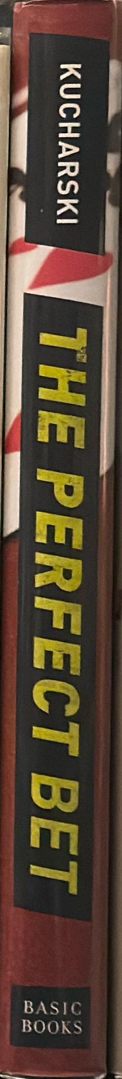 The perfect bet : how science and math are taking the luck out of gambling / Adam Kucharski spine