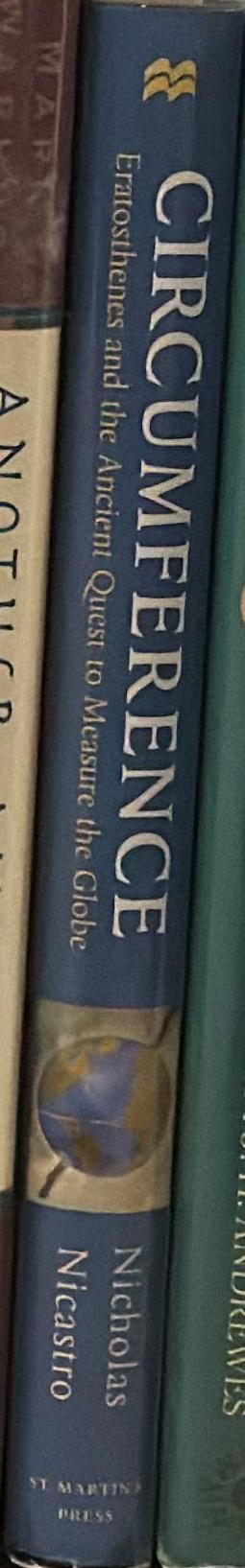 Circumference : Eratosthenes and the ancient quest to measure the globe spine