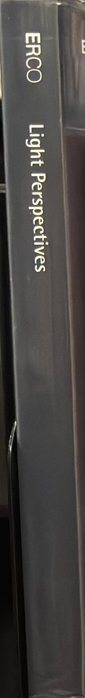 Light perspectives between culture and technology : light, space, perspectives spine