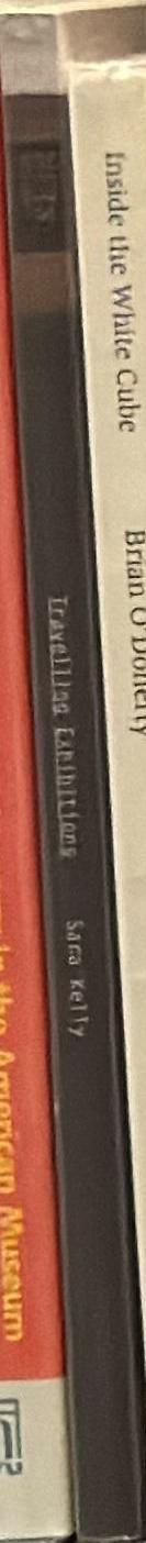 Travelling exhibitions : a practical handbook for metropolitan and regional galleries and museums / Sara Kelly spine