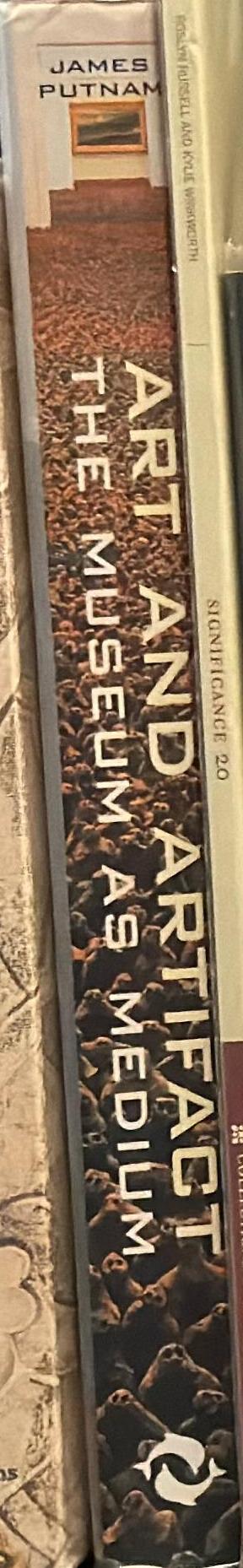 Art and artifact : the museum as medium / James Putnam spine