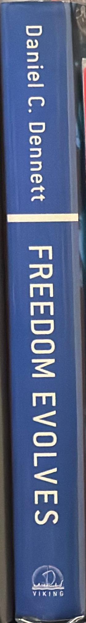 Freedom evolves / Daniel C. Dennett spine