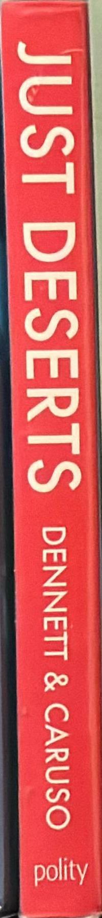 Just deserts : debating free will / Daniel C. Dennett, Gregg D. Caruso spine