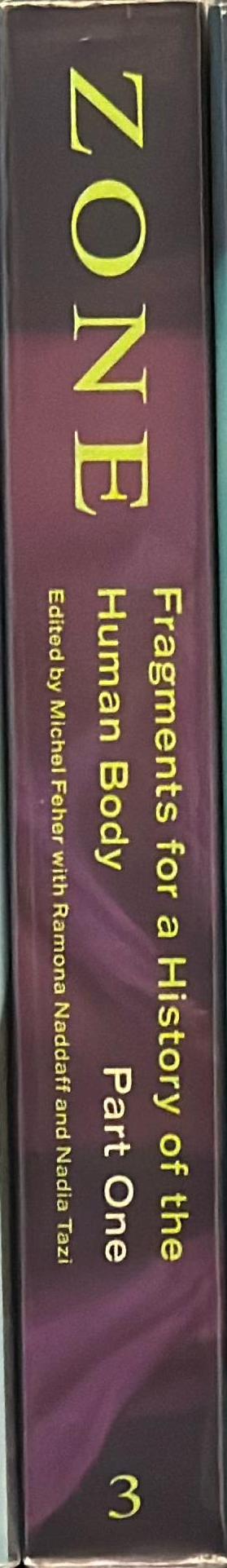 Fragments for a history of the human body : part one spine