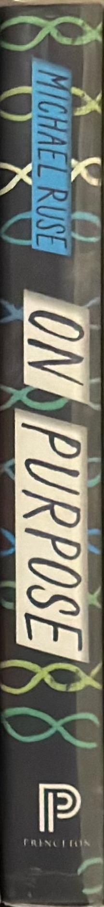 On purpose / Michael Ruse spine