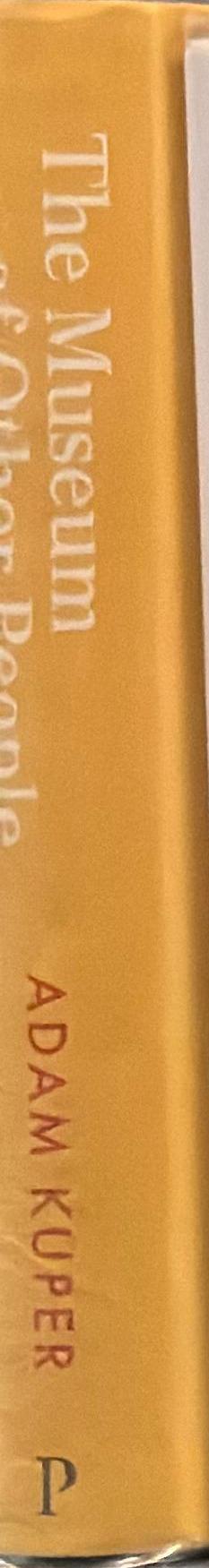 The museum of other people / Adam Kuper spine