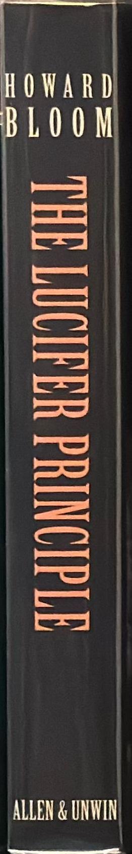 The Lucifer principle : a scientific expedition into the forces of history spine