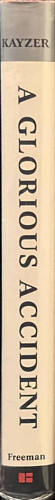 A glorious accident : understanding our place in the cosmic puzzle spine