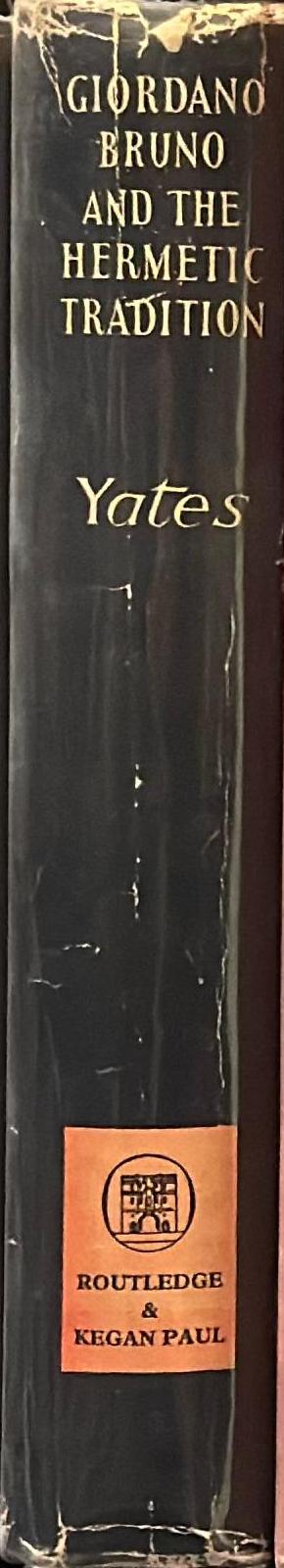 Giordano Bruno and the hermetic tradition spine