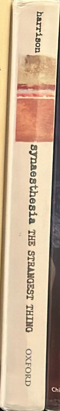 Synaesthesia : the strangest thing spine