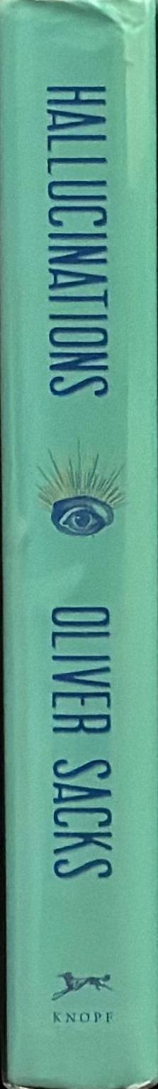 Hallucinations / Oliver Sacks spine