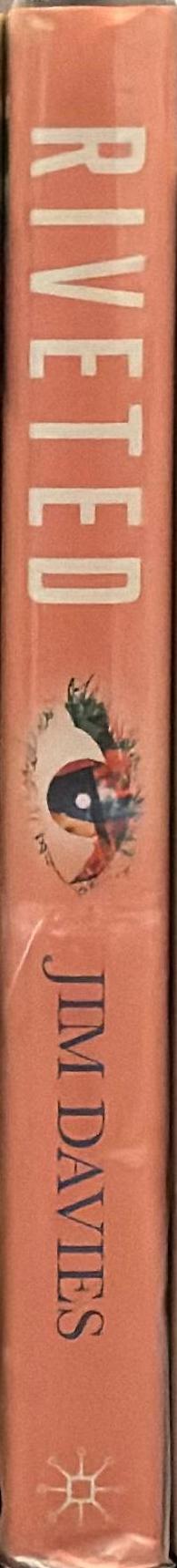 Riveted : the science of why jokes make us laugh, movies make us cry, and religion makes us feel one with the universe spine