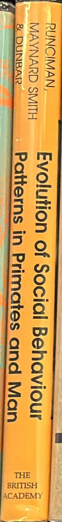 Evolution of social behaviour patterns in primates and man : a joint discussion meeting of the Royal Society and the British Academy spine