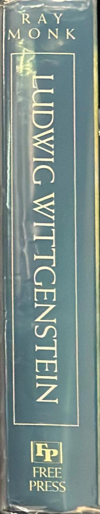 Ludwig Wittgenstein : the duty of genius / Ray Monk spine