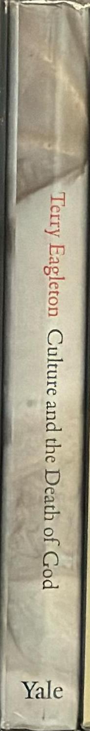 Culture and the death of God / Terry Eagleton spine