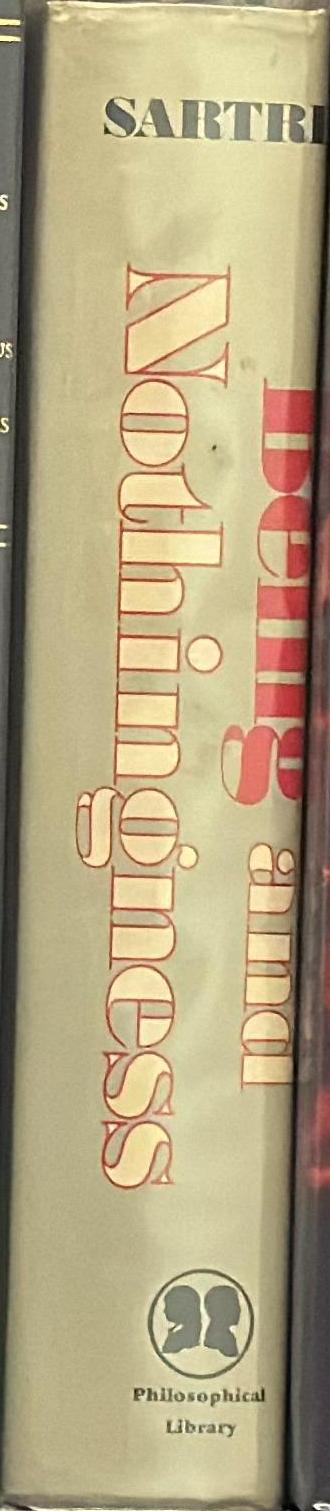 Being and nothingness : an essay on phenomenological ontology spine