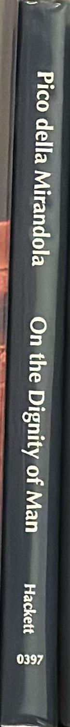 On the dignity of man. On being and the one. Heptaplus spine