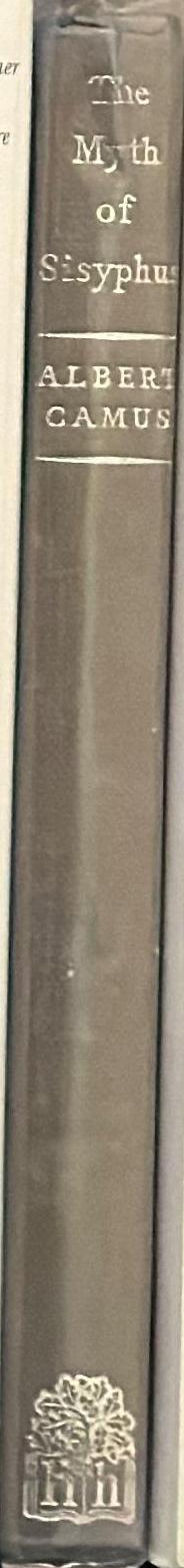 The myth of Sisyphus /​ by Albert Camus ; translated from the French by Justin O'Brien spine