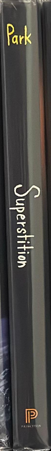 Superstition : belief in the age of science spine