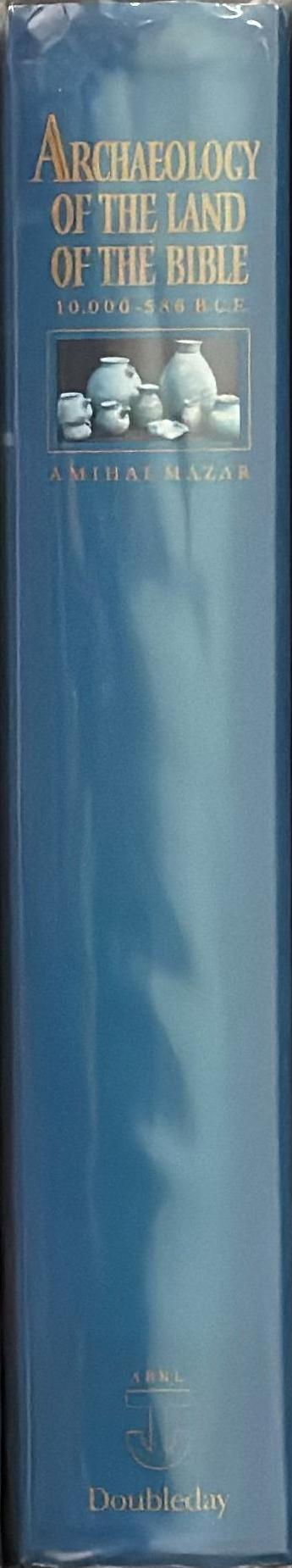 Archaeology of the land of the Bible : 10,000-586 BCE spine