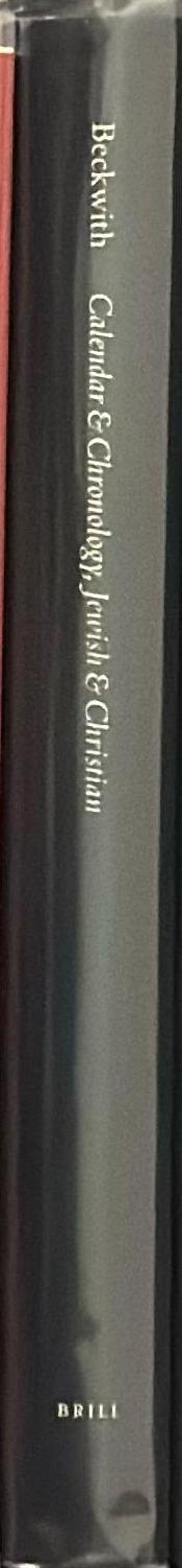 Calendar and chronology, Jewish and Christian : biblical, intertestamental and patristic studies spine
