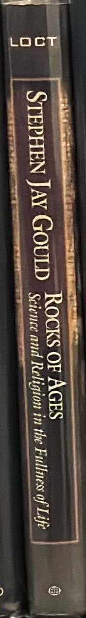 Rocks of ages : science and religion in the fullness of life spine